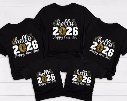 Hello 2026 Family Matching Outfits Happy New Year Dad Mom and Daughter Son Tshirt Family Look New Year's Clothes Tees